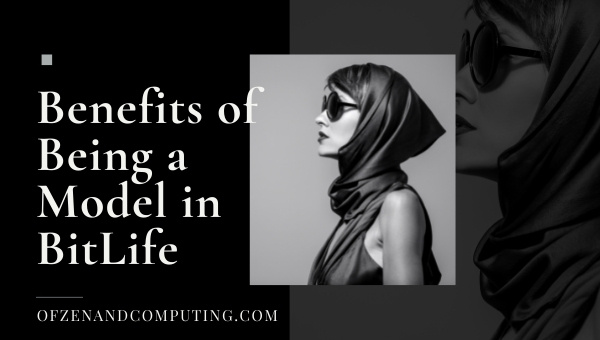 Benefits of Being a Model in BitLife