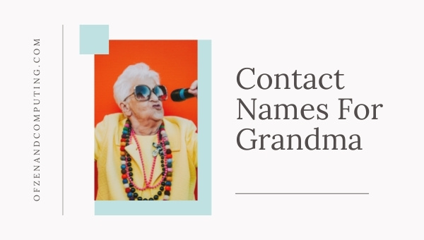 Contact Names For Grandma (2025)