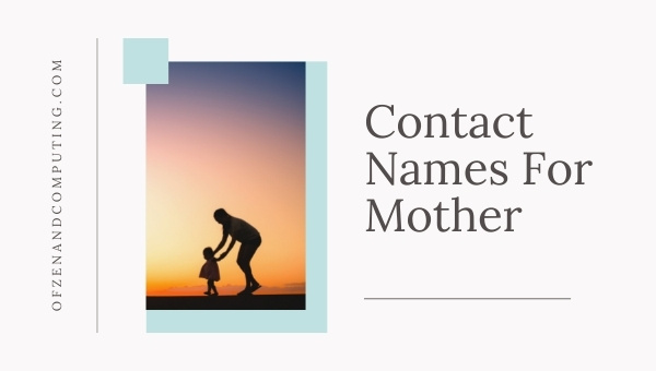 Contact Names For Mother (2025)