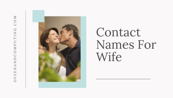 Contact Names For Wife (2025)