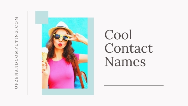 Cool Contact Names (2025)