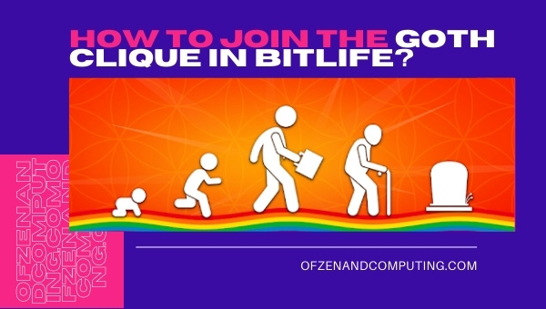 How to Join the Goths Clique in BitLife?