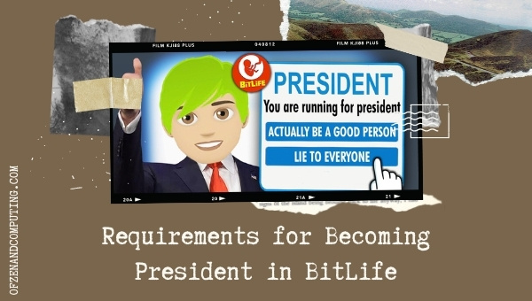 Requirements for Becoming President in BitLife