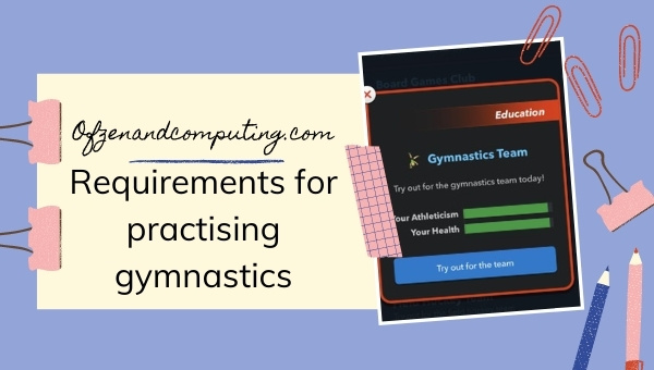 Requirements for practising gymnastics