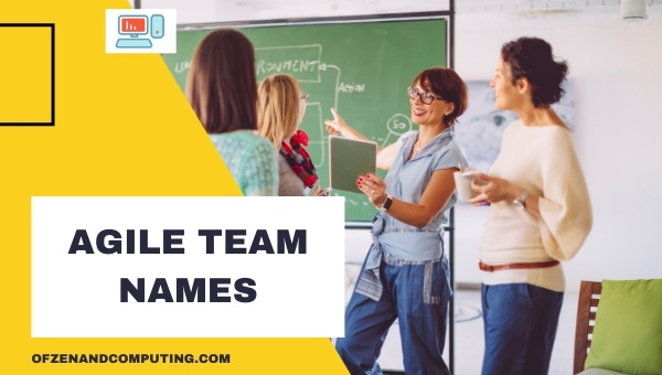 Agile Team Names Ideas (2022)