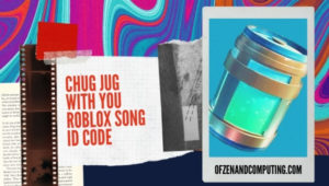 Chug Jug With You Roblox ID Code (2022): Leviathan Song ID