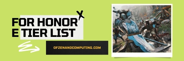 For Honor E Tier List (2022)