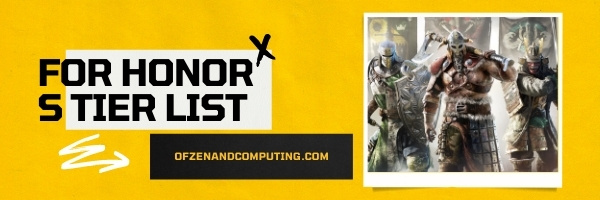For Honor S Tier List (2022)