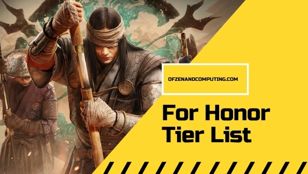For Honor Tier List (2022): Best Heroes