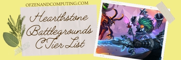 Hearthstone Battlegrounds C Tier List (2022)