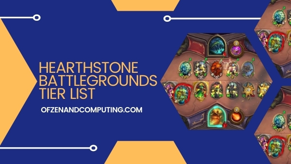 Hearthstone Battlegrounds Tier List (2022): Best Heroes
