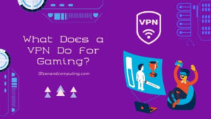 What Does a VPN Do for Gaming?