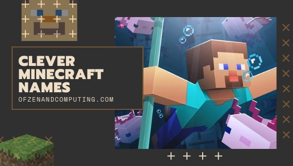 minecraft names 17 Clever Minecraft Names (2022)