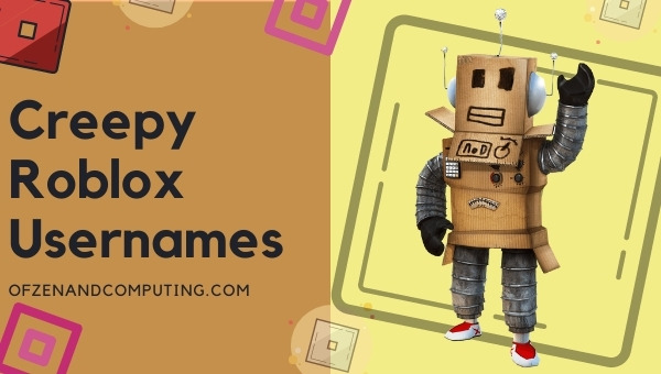 Creepy Roblox Usernames 2022 (Names)