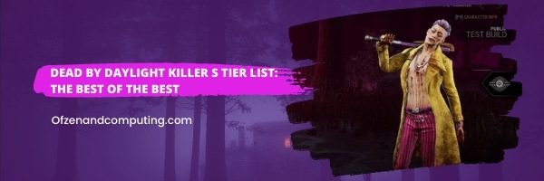 Dead by Daylight Killers S Tier List (2022)