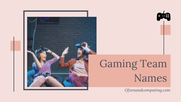 Gaming Team Names List (2025)