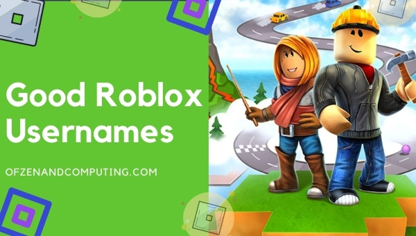 Good Roblox Usernames Ideas (Names)