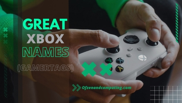 Great Xbox Gamertags (2025)