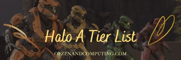 Halo A Tier List 2022