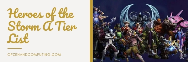 HOTS - Heroes of the Storm A Tier List (2022)