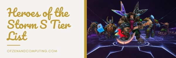 HOTS - Heroes of the Storm S Tier List (2022)