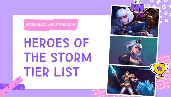 HOTS Tier List (2022) Heroes of the Storm Characters