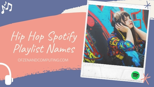 Hip Hop Spotify Playlist Names Ideas (2022)