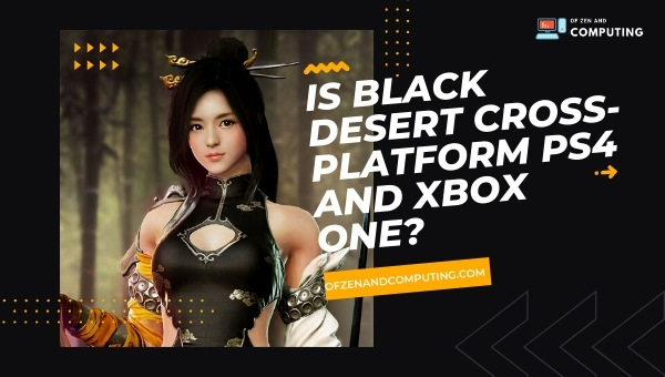 Is Black Desert Cross-Platform PS4 and Xbox One?