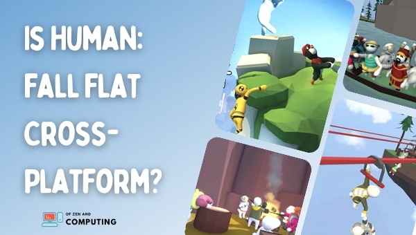 Is Human: Fall Flat Cross-Platform in 2023? [PC, PS4, Xbox]
