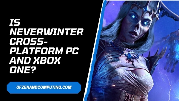 Is Neverwinter Cross-platform PC and xbox one?