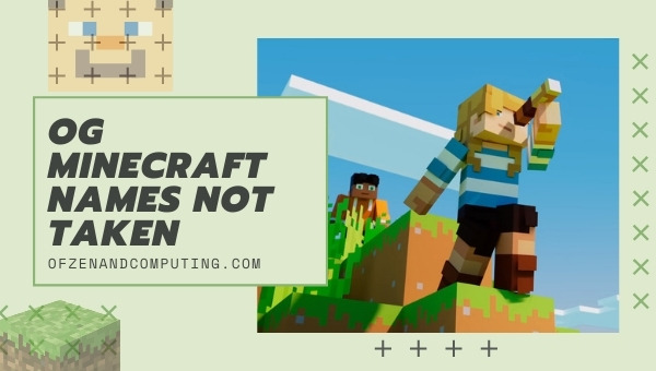 Og Minecraft Names Not Taken (2022)