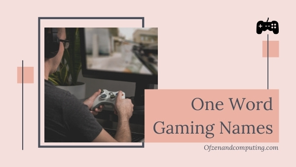 One Word Gaming Names List (2025)