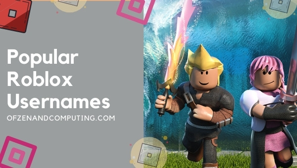 Popular Roblox Usernames 2022 (Names)