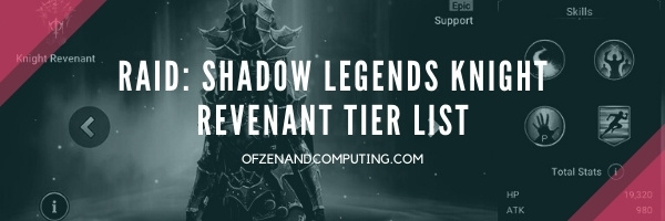 Raid: Shadow Legends Knight Revenant Tier List (2022)