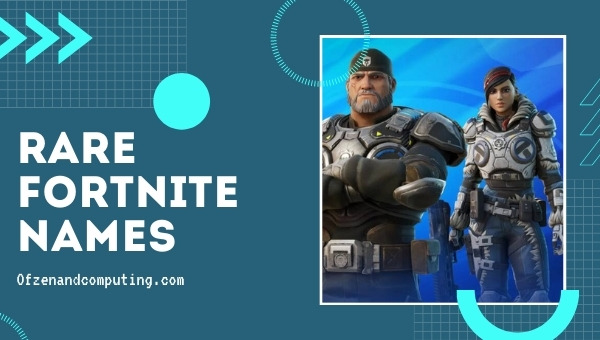 Rare Fortnite Names 2022 (Usernames)