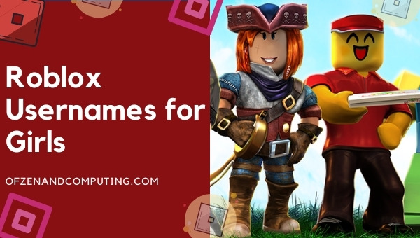 Roblox Usernames for Girls 2022 (Names)