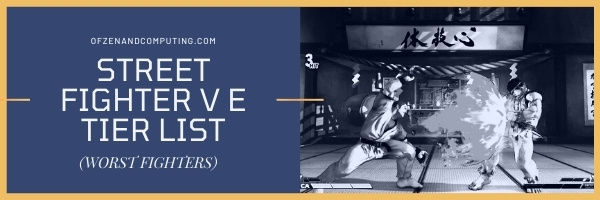 Street Fighter V E Tier List (2022)