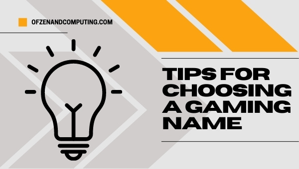 Tips for Choosing a Gaming Name