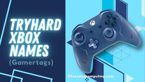 Tryhard Xbox Gamertags Ideas (Names)