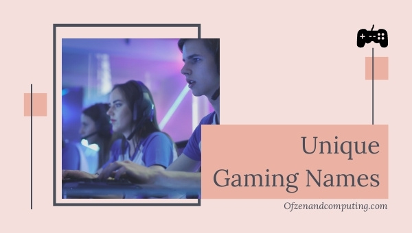 Unique Gaming Names List (2025)