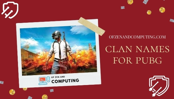 Clan Names For PUBG (2022)