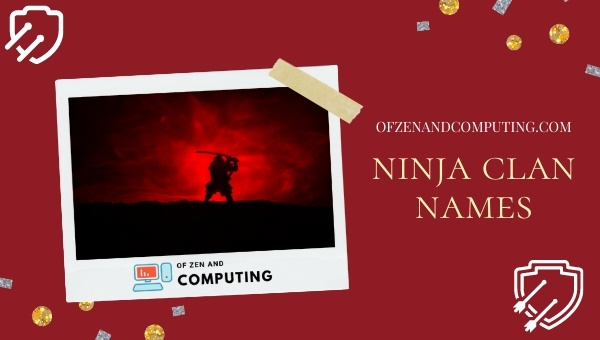 Ninja Clan Names Ideas (2022)