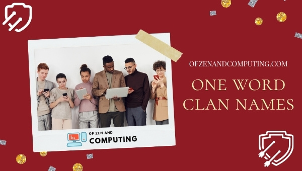 One Word Clan Names Ideas (2022)