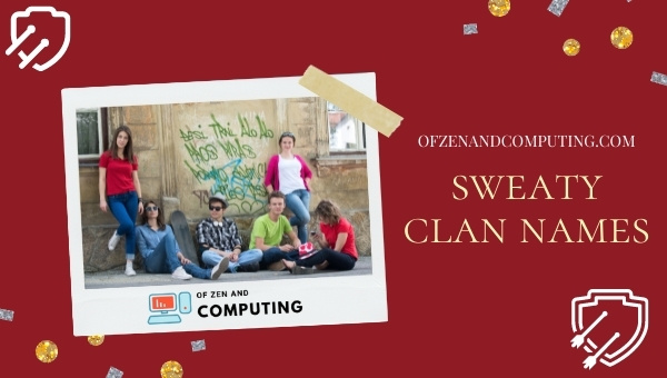 Sweaty Clan Names Ideas (2022)