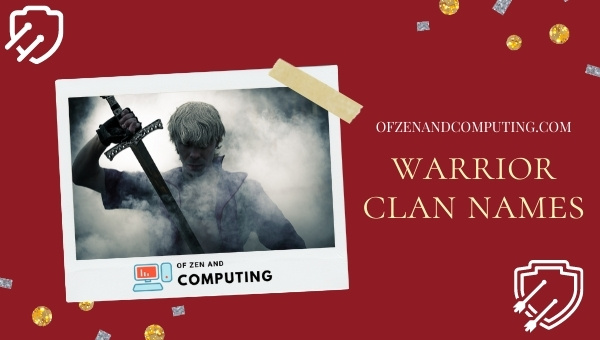 Warrior Clan Names Ideas (2022)