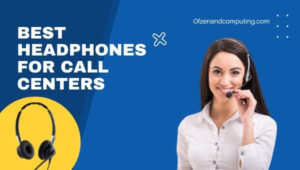 Best Headphones for Call Centers