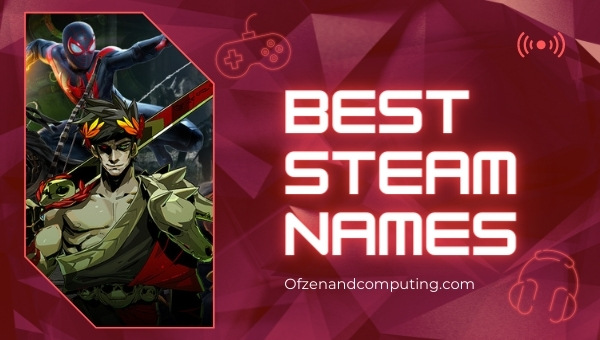 Best Steam Names Ideas (2022)