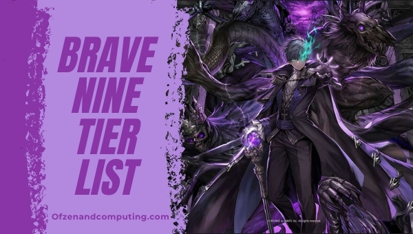 Brave Nine Tier List (2022): Brown Dust