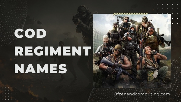COD Regiment Names (2022)