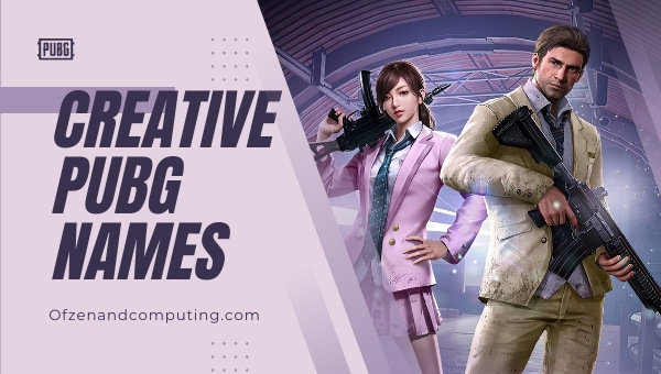 Creative PUBG Names (2022)